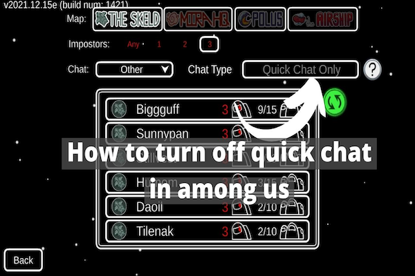how to turn off quick chat in among us step by step guide 1
